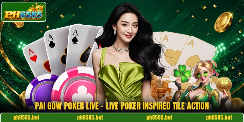 Pai Gow Poker Live - Live Poker Inspired Tile Action
