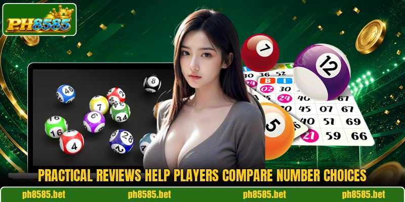 Practical reviews help players compare number choices