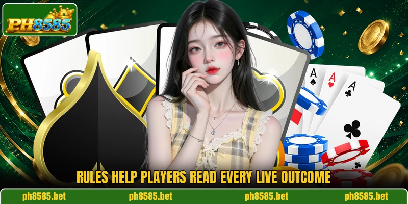 Rules help players read every live outcome Rules help players read every live outcome