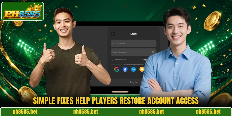 Simple fixes help players restore account access