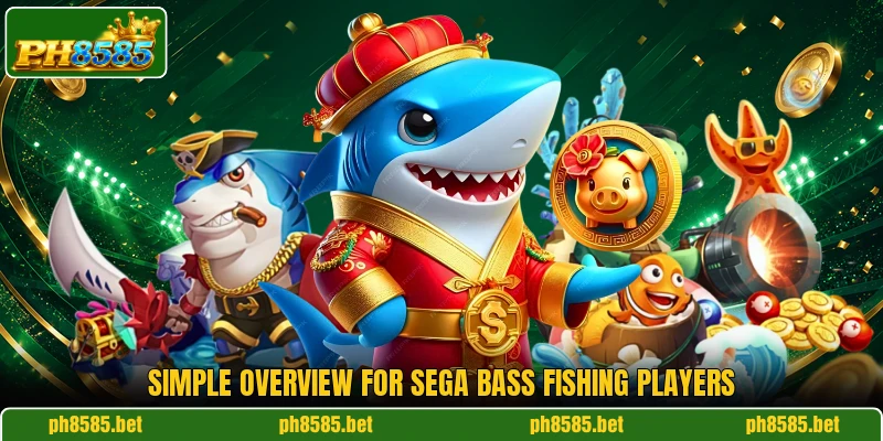 Simple overview for SEGA Bass Fishing players Simple overview for SEGA Bass Fishing players